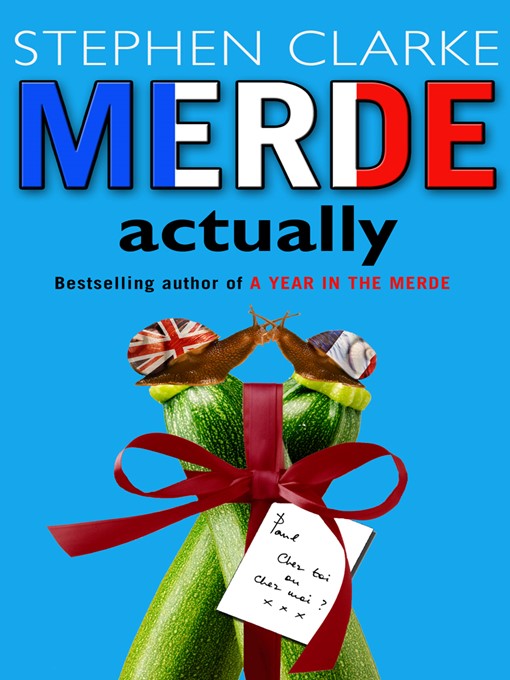 Title details for Merde Actually by Stephen Clarke - Available